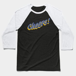 Cheers Baseball T-Shirt